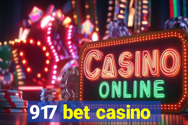 917 bet casino